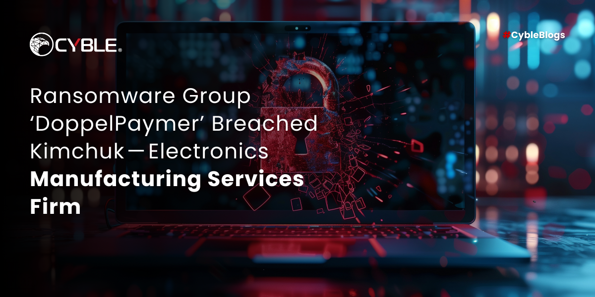 Ransomware Group ‘DoppelPaymer’ Breached Kimchuk — Electronics Manufacturing Services Firm